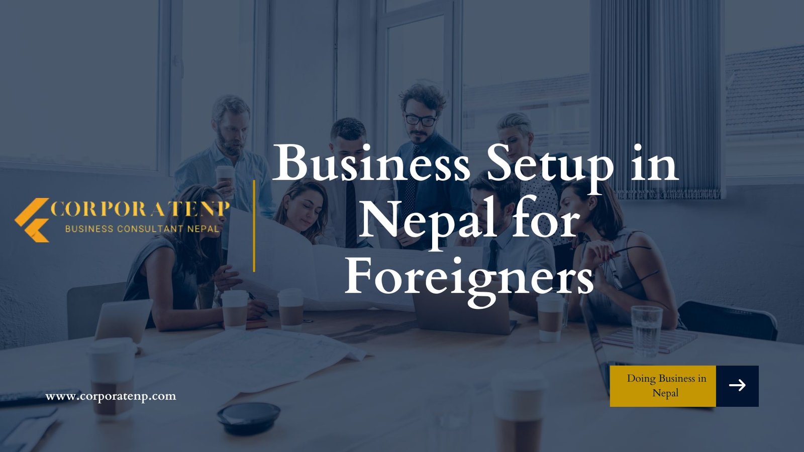 Business Setup in Nepal for Foreigners