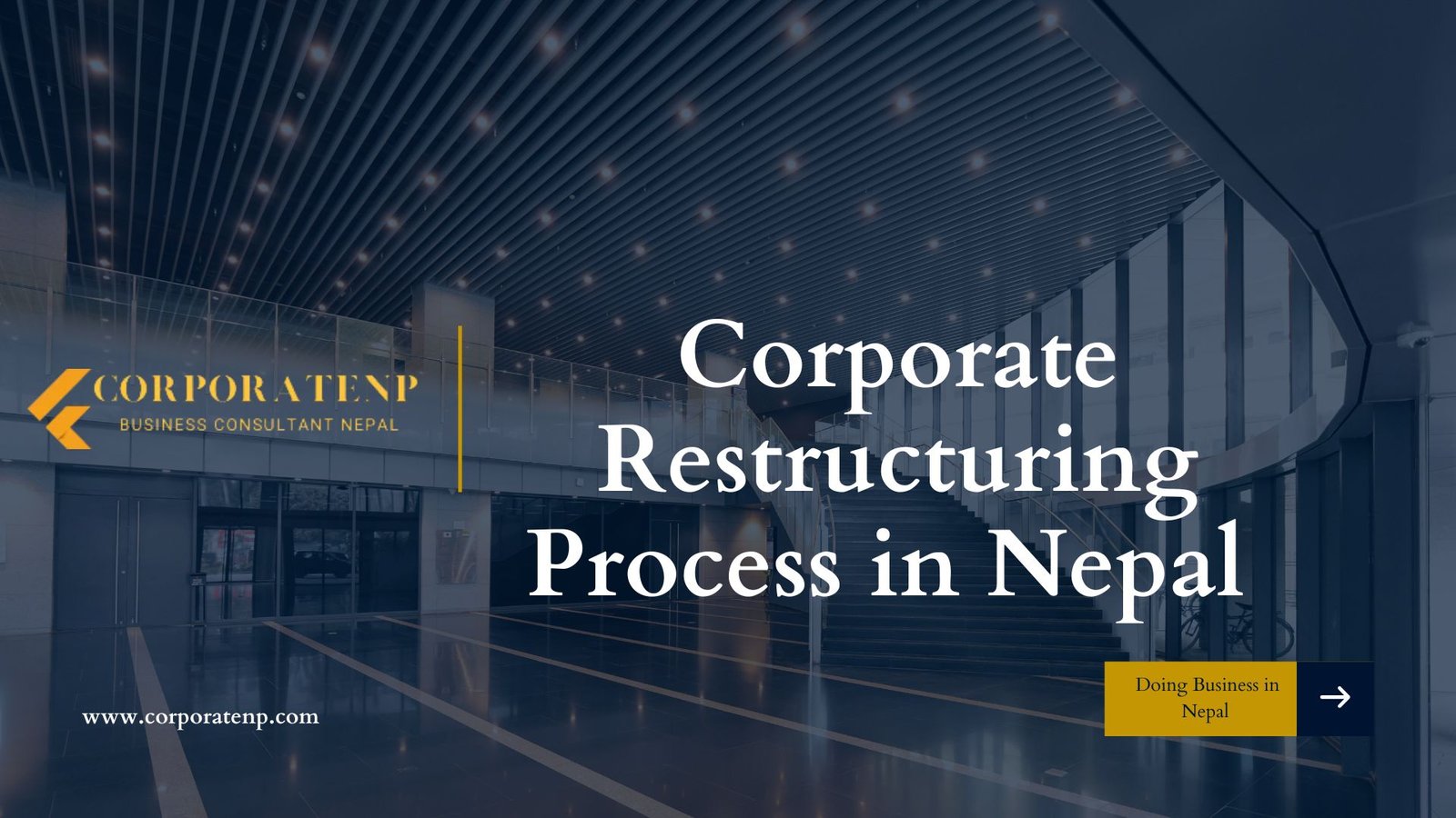 Corporate Restructuring Process in Nepal