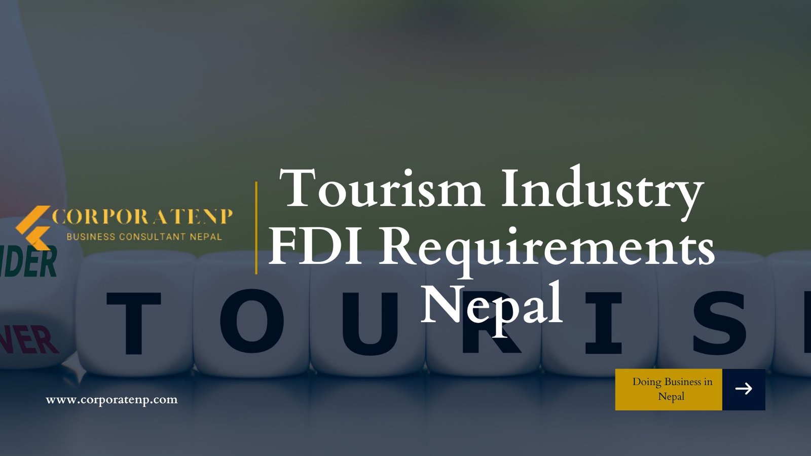 Tourism Industry FDI Requirements Nepal