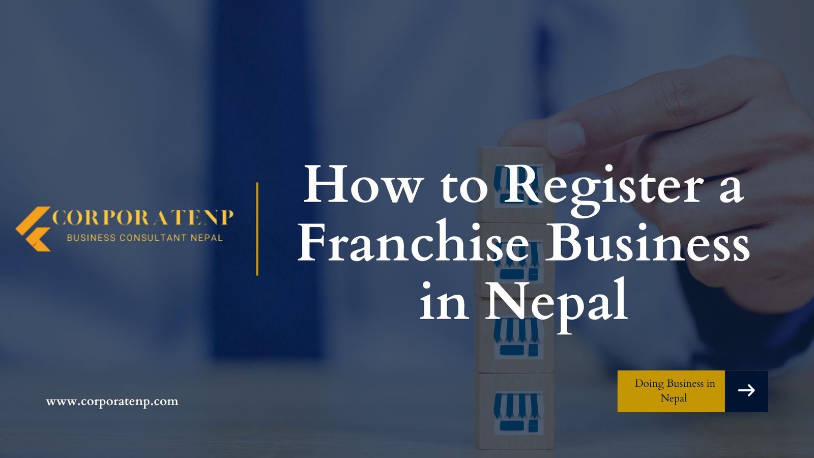 How to Register a Franchise Business in Nepal