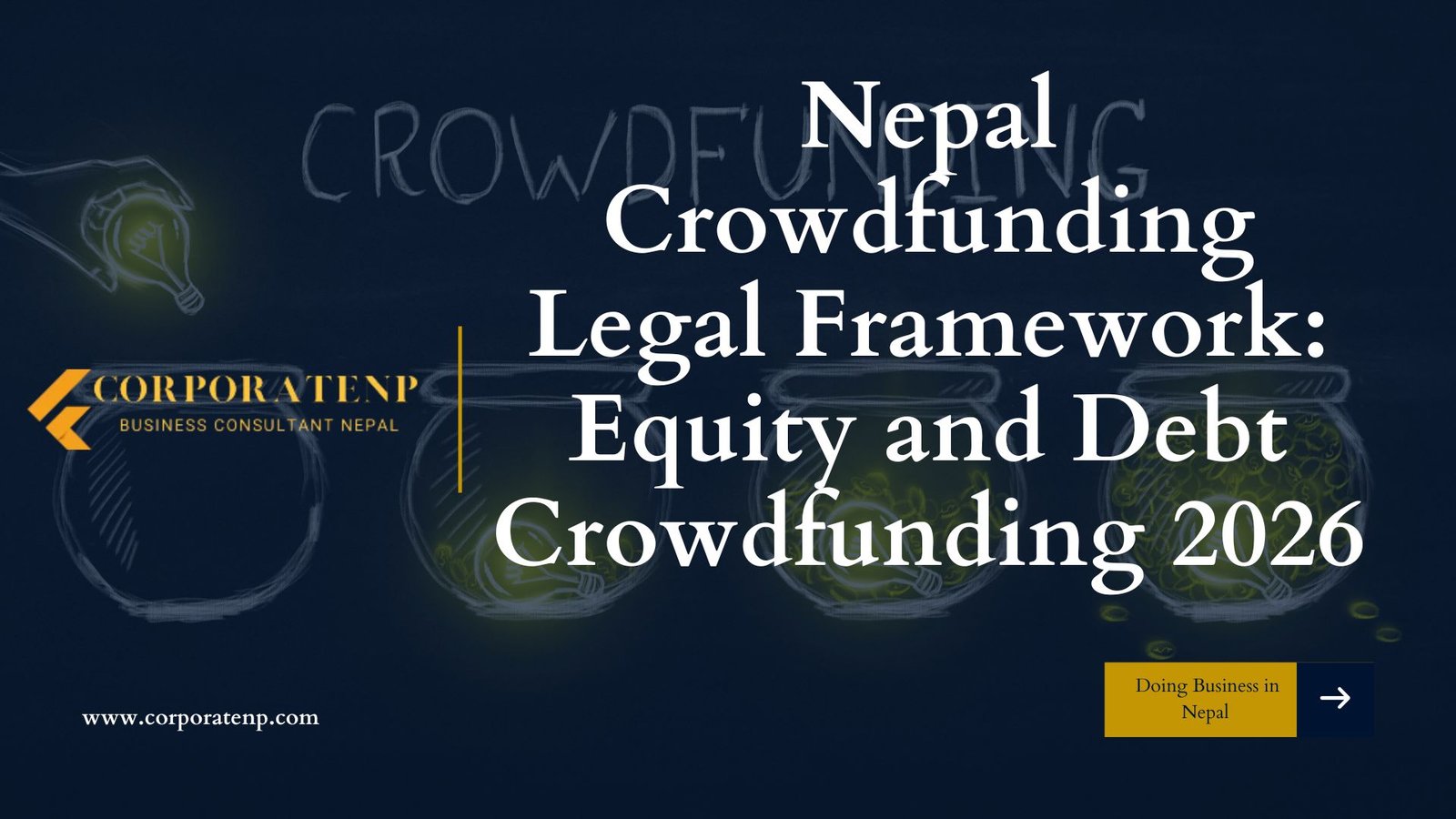 Nepal Crowdfunding Legal Framework: Equity and Debt Crowdfunding 2026