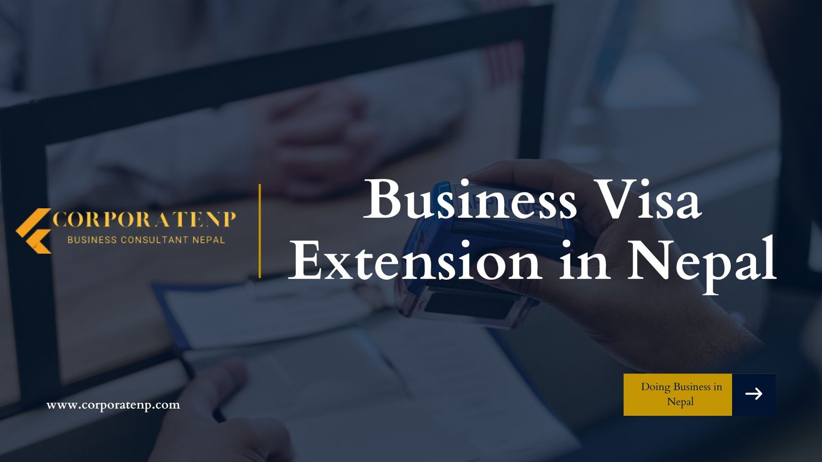 Business Visa Extension in Nepal