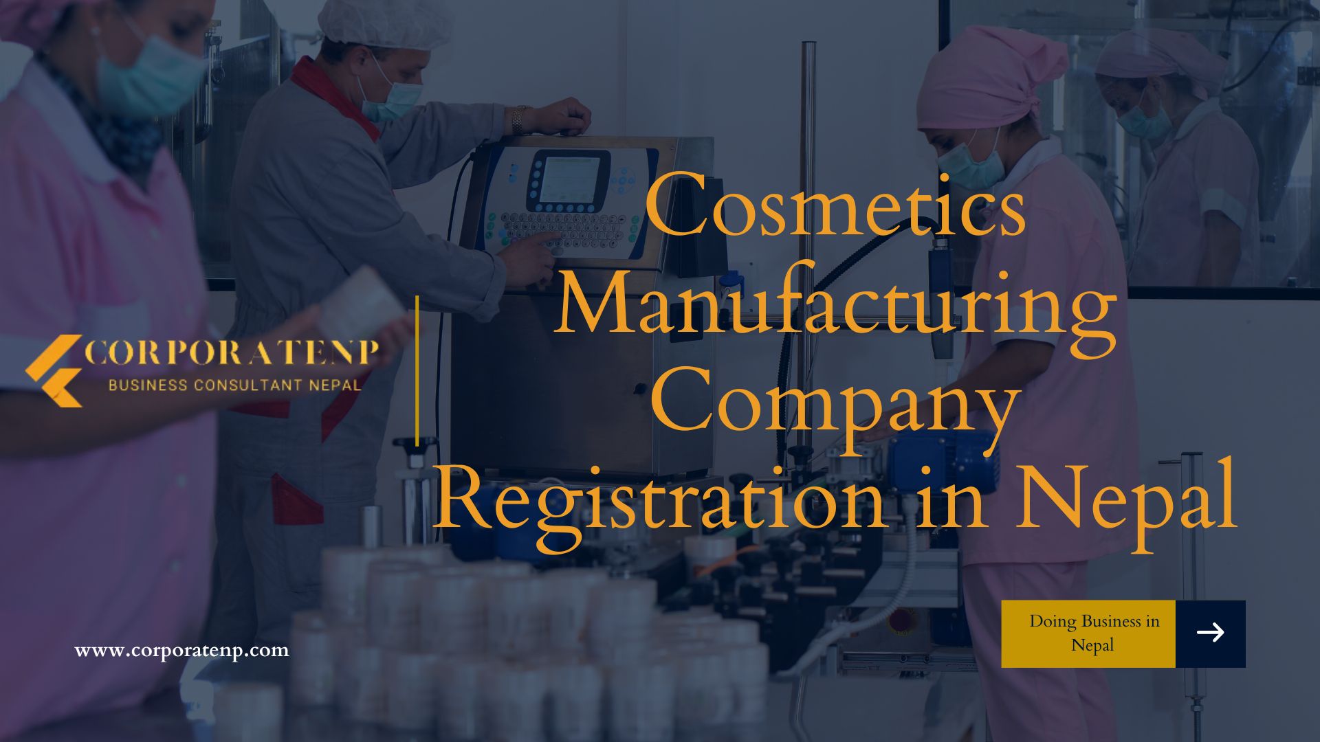 Cosmetics Manufacturing Company Registration in Nepal
