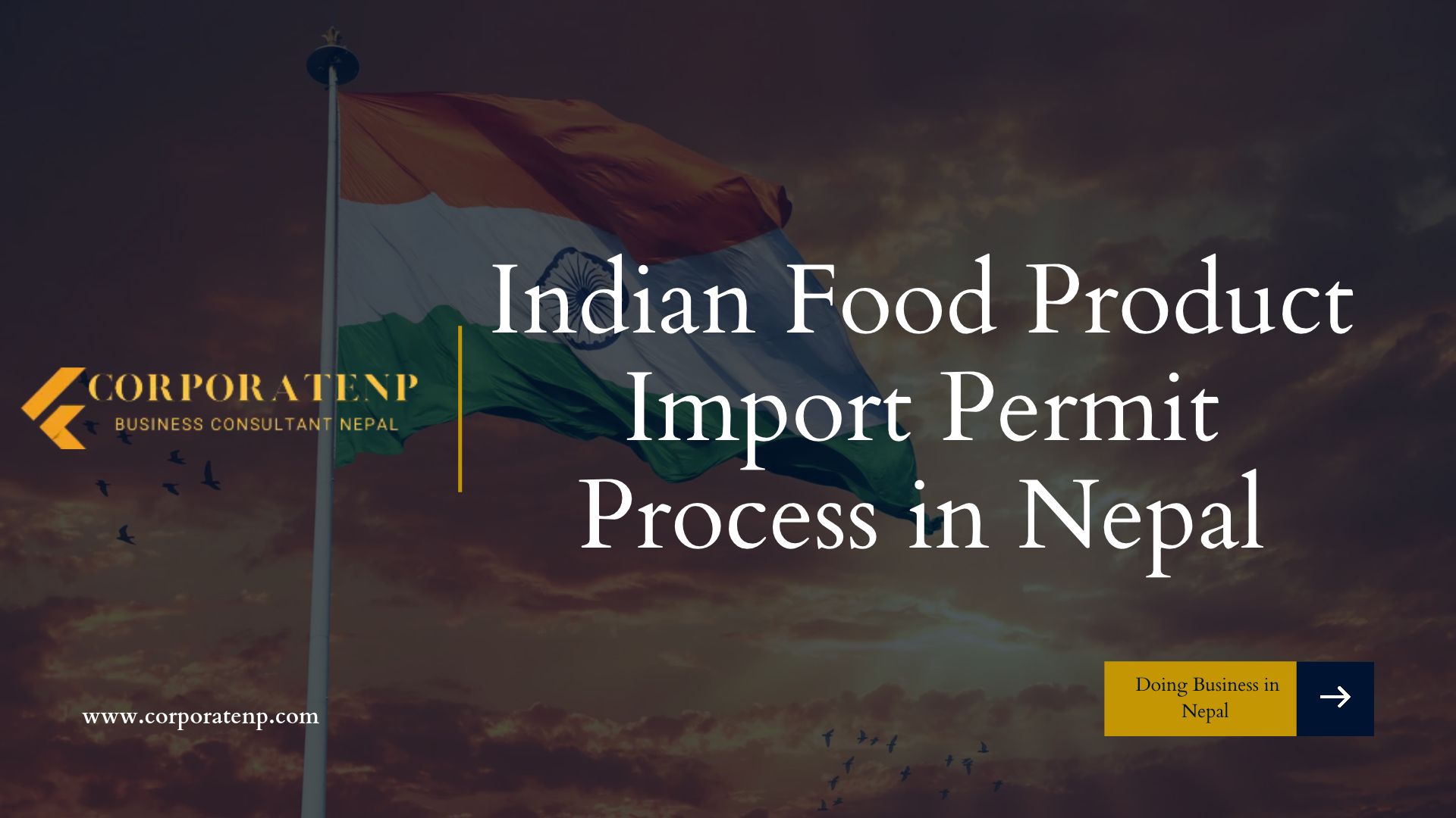 Indian Food Product Import Permit Process in Nepal